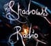 Shadows Radio