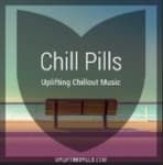 Uplifting Pills - Chill Pills