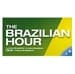 Brazilian Hour