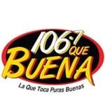 Que Buena 106.7 - KCHX