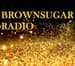 BrownSugar Radio