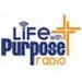 Life with Purpose Radio