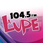 La Lupe 104.5 - XHCHA