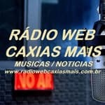 Rádio Web Caxias Mais