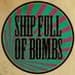 Ship Full of Bombs   Alternative Radio