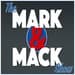 The Mark & Mack Show