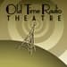 Old Time Radio Theatre