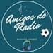 AMIGOS DO RADIO