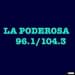 La Poderosa 96.1 & 104.3 - KQFX