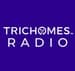 TRICHOMES Radio