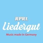 RPR1. - Liedergut - Music made in Germany