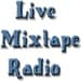 LIVE MIXTAPE RADIO