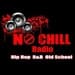 No Chill Radio