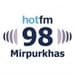 Hot Fm 98 Mirpurkhas