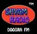 Shyam Radio