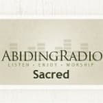 Abiding Radio - Sacred