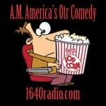 1640 A.M. America Radio - Comedy Channel