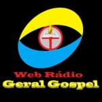 Web Rádio Geral Gospel