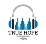 True Hope Media