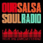 Our Salsa Soul Radio