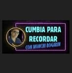 Cumbia Para Recordar con Monchi Bogarin