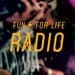 Dash Radio - Fun For Life Radio